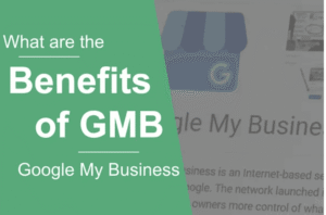 Benefits of GMB in your local Business