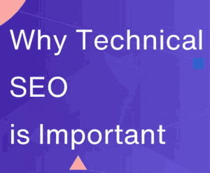 Importance of Technical SEO